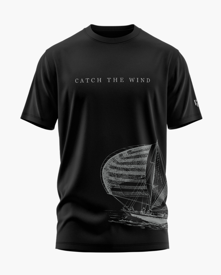 CATCH THE WIND T-Shirt