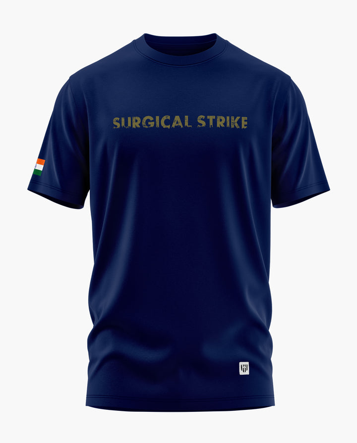 SURGICAL STRIKE T-Shirt