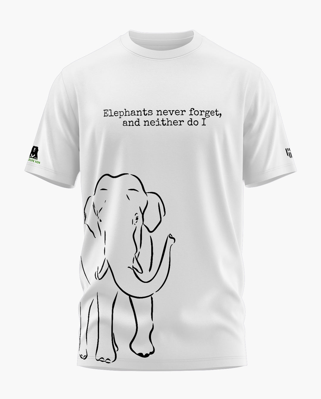 ELEPHANTS NEVER FORGET T-Shirt