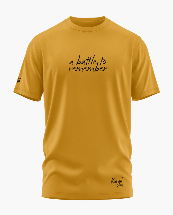 A BATTLE TO REMEMBER T-Shirt